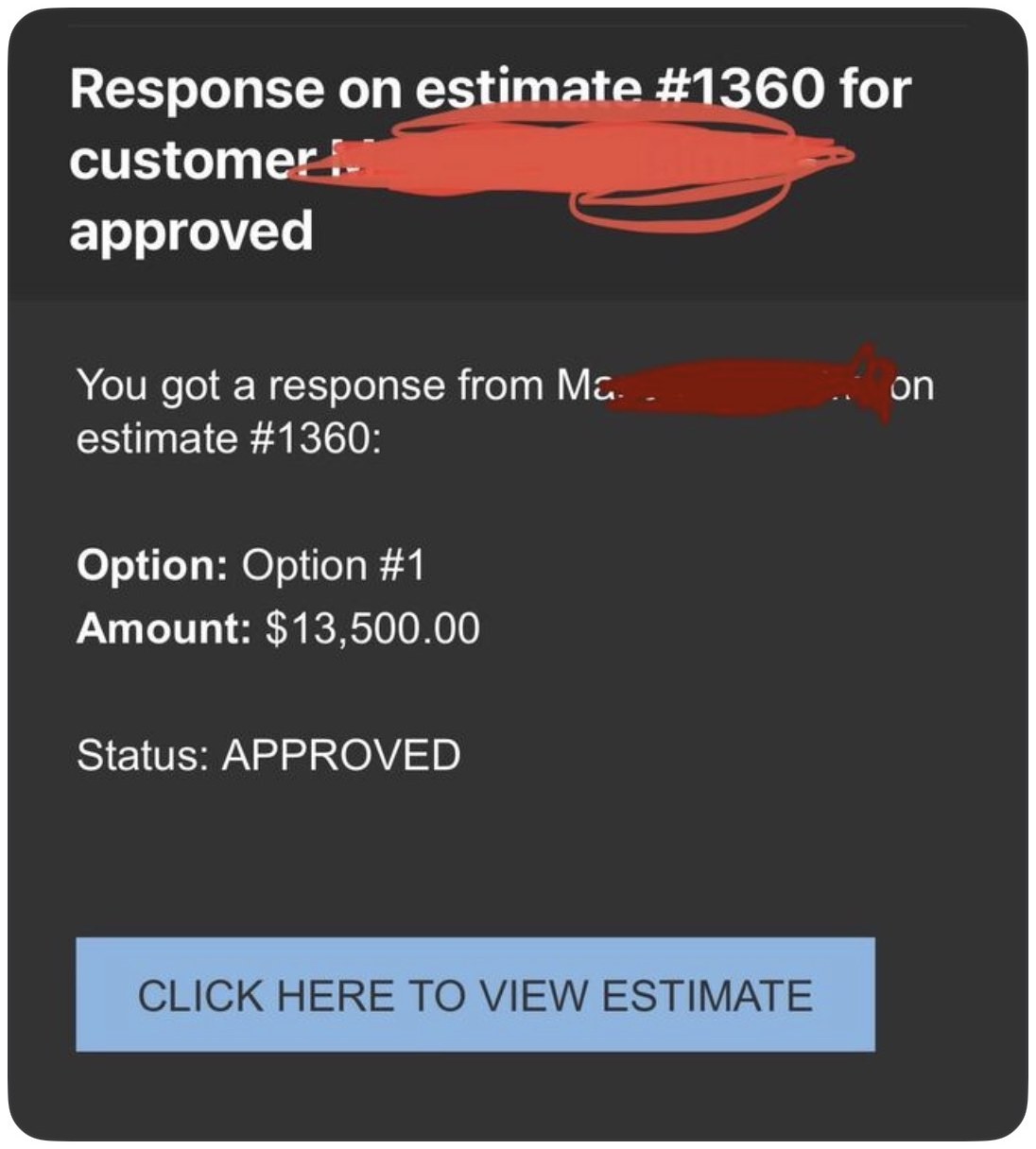 Estimate approved notification for $13,500